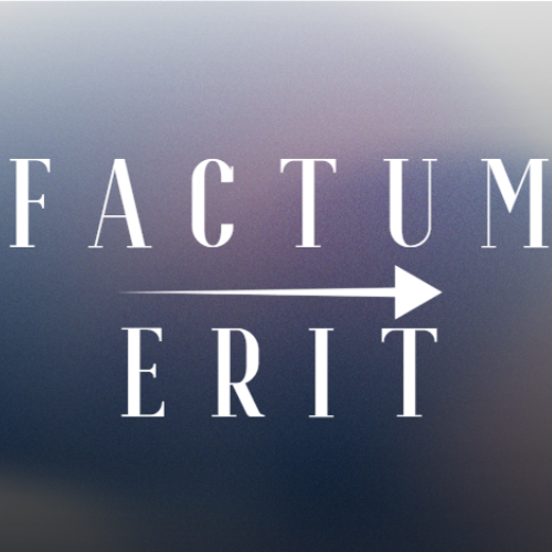 Factum Erit