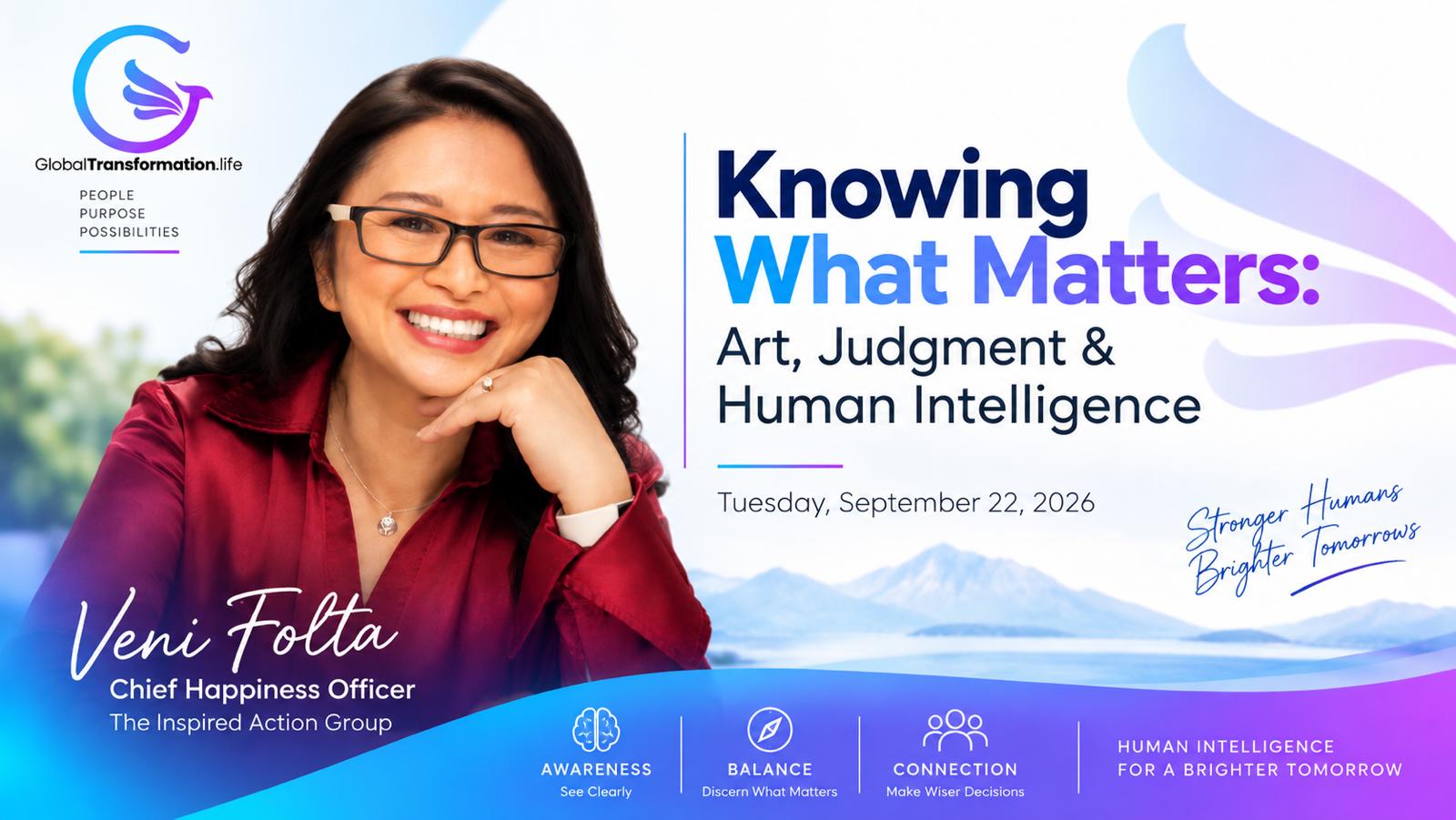 Announcement graphic: Veni Folta, Chief Happiness Officer, The Inspired Action Group, smiling in glasses and a red blouse. Knowing What Matters: Art, Judgment & Human Intelligence. Tuesday, September 22, 2026.